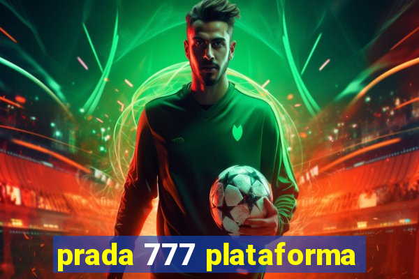 prada 777 plataforma